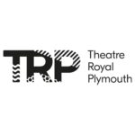 THEATRE ROYAL PLYMOUTH