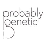 Probably Genetic